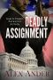 [Aaron Hardy 01] • Deadly Assignment